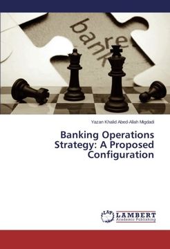 portada Banking Operations Strategy: A Proposed Configuration