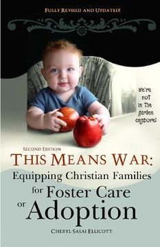 portada This Means War: Equipping Christian Families for Foster Care or Adoption (en Inglés)