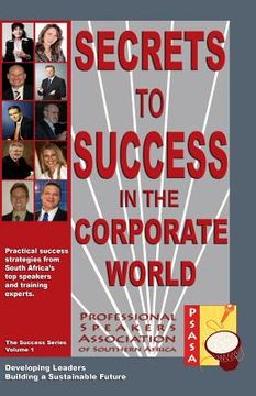 portada Secrets to Success in the Corporate World (en Inglés)