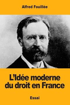 portada L'Idée moderne du droit en France (in French)