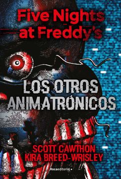 portada FIVE NIGHTS AT FREDDYS 2. LOS OTROS ANIMATRONICOS (in Spanish)