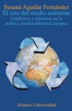 portada Reto Del Medio Ambiente. Conflictos E Intereses En La Politica Medioambiental Europea
