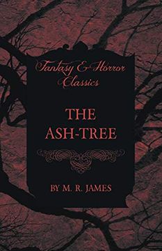 portada The Ash-Tree (Fantasy and Horror Classics) (en Inglés)