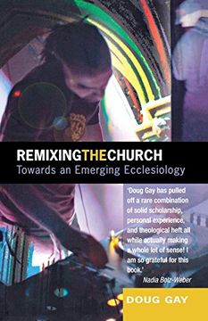 portada Remixing the Church: Towards an Emerging Ecclesiology (in English)