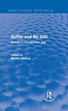 portada suffer and be still (routledge revivals): women in the victorian age (en Inglés)