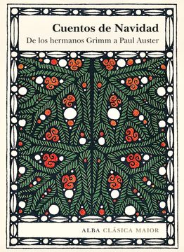 portada Cuentos de Navidad: De los Hermanos Grimm a Paul Auster