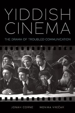 portada Yiddish Cinema: The Drama of Troubled Communication (Suny Series, Horizons of Cinema) (en Inglés)