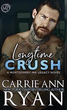 portada Longtime Crush (Montgomery ink Legacy) (in English)