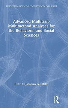portada Advanced Multitrait-Multimethod Analyses for the Behavioral and Social Sciences (European Association of Methodology Series) (in English)