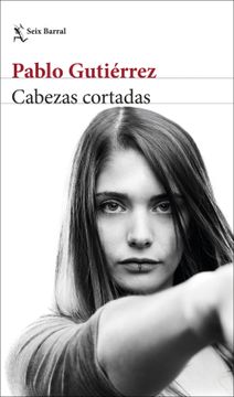 portada Cabezas Cortadas (in Spanish)