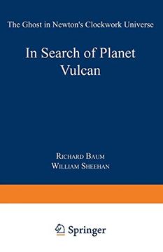 portada In Search of Planet Vulcan: The Ghost in Newton's Clockwork Universe (in English)