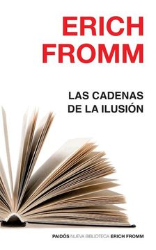 portada Cadenas de la Ilusion, Las. Una Autobiografia Intelectual (in Spanish)