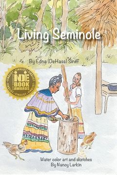 portada Living Seminole: 1945-1995 (en Inglés)