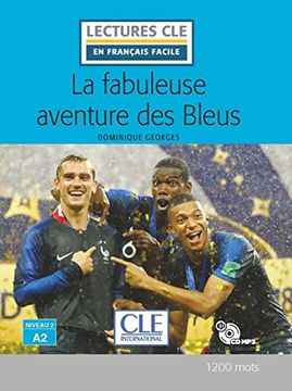 portada La Fabuleuse Aventure des Bleus: Lektüre + Audio-Download