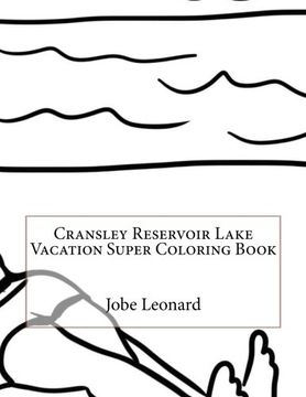 portada Cransley Reservoir Lake Vacation Super Coloring Book