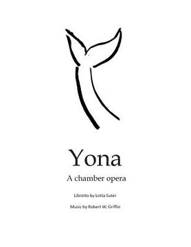 portada Yona: a chamber opera (en Inglés)