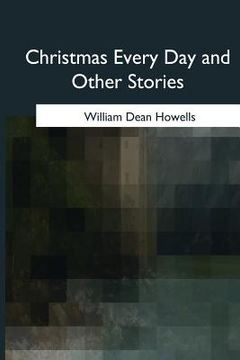portada Christmas Every Day and Other Stories (en Inglés)