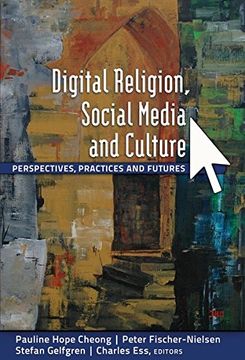 portada Digital Religion, Social Media and Culture: Perspectives, Practices and Futures (Digital Formations) 