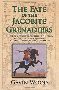 portada The Fate of the Jacobite Grenadiers