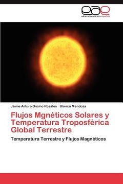portada flujos mgn ticos solares y temperatura troposf rica global terrestre (en Inglés)
