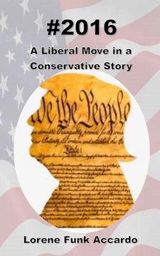 portada #2016: A Liberal Move in a Conservative Story (en Inglés)