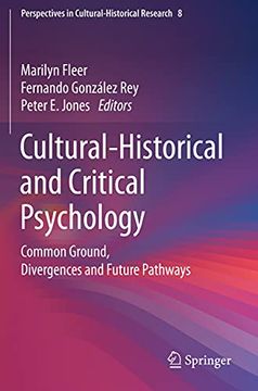 portada Cultural-Historical and Critical Psychology: Common Ground, Divergences and Future Pathways: 8 (Perspectives in Cultural-Historical Research) (en Inglés)