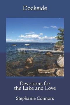 portada Dockside: Devotions for the Lake and Love (en Inglés)