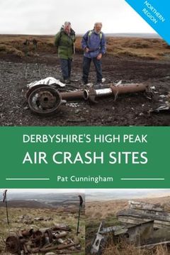 portada Derbyshire's High Peak air Crash Sites Northern Region (en Inglés)