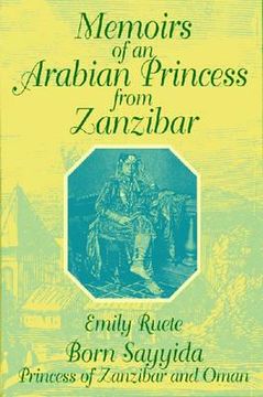 portada Memoirs of an Arabian Princess from Zanzibar (en Inglés)