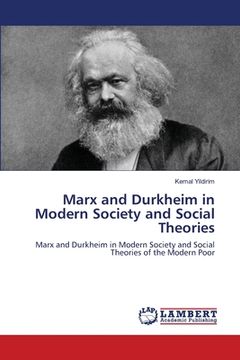 portada Marx and Durkheim in Modern Society and Social Theories (en Inglés)