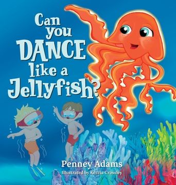portada Can you Dance Like a Jellyfish? (en Inglés)