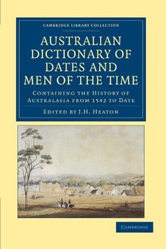 portada Australian Dictionary of Dates and men of the Time (Cambridge Library Collection - History of Oceania) 