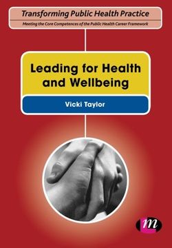 portada Leading for Health and Wellbeing (Transforming Public Health Practice Series) (en Inglés)