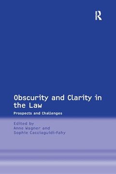 portada Obscurity and Clarity in the Law: Prospects and Challenges (en Inglés)