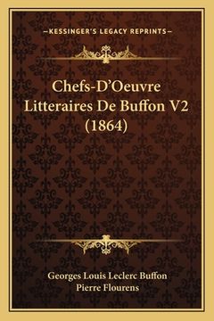 portada Chefs-D'Oeuvre Litteraires De Buffon V2 (1864) (en Francés)