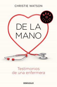 portada De la Mano. Testimonios de una Enfermera (in Spanish)