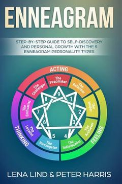 portada Enneagram: Step-By-Step Guide to Self-Discovery and Personal Growth with the 9 Enneagram Personality Types (in English)