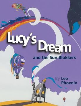portada Lucy's Dream and the Sun Blokkers (en Inglés)