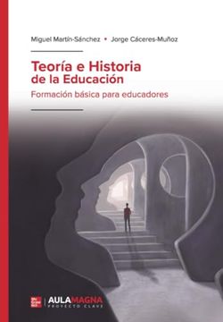 portada Teoría e Historia de la Educación: Formación Básica Para Educadores (in Spanish)