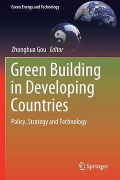 portada Green Building in Developing Countries: Policy, Strategy and Technology (in English)