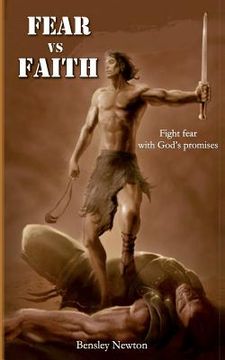 portada Fear vs Faith: Fight fear through God's promises (en Inglés)