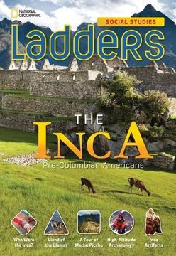 portada Ladders Social Studies 5: The Inca (On-Level) (Ladders Social Studies, 5 On-Level) 