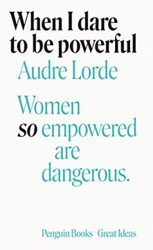 portada When i Dare to be Powerful: Audre Lorde (Penguin Great Ideas) (en Inglés)