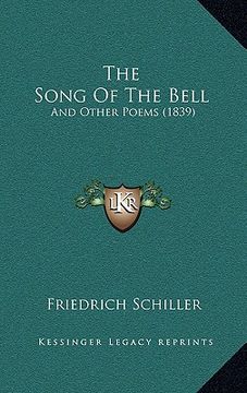 portada the song of the bell: and other poems (1839) (en Inglés)
