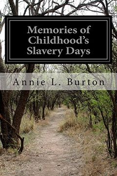 portada Memories of Childhood's Slavery Days (en Inglés)