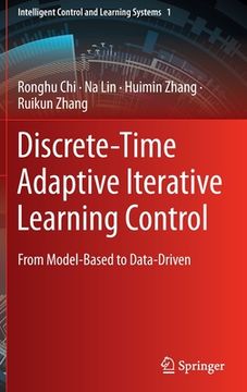 portada Discrete-Time Adaptive Iterative Learning Control: From Model-Based to Data-Driven (en Inglés)
