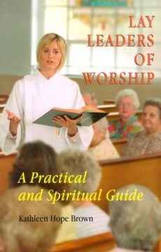 portada lay leaders of worship: a practical and spiritual guide (in English)