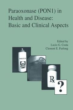 portada Paraoxonase (Pon1) in Health and Disease: Basic and Clinical Aspects (en Inglés)