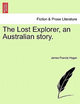 portada the lost explorer, an australian story. (in English)