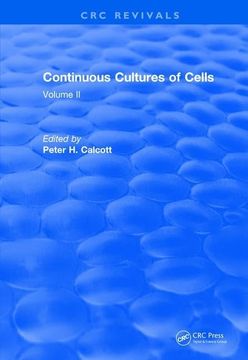 portada Continuous Cultures of Cells: Volume ii (Crc Press Revivals) (en Alemán)